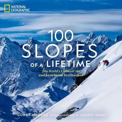 100 Slopes of a Lifetime Must-Have