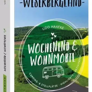 Wochenend & Wohnmobil Kleine Auszeiten im Weserbergland Betaalbaar