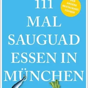 111 Mal sauguad essen in München Merkproduct