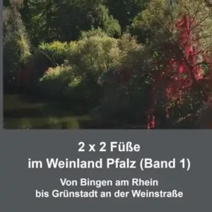 2 x 2 Füße im Weinland Pfalz (Band 1) Express Levering