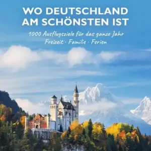 Wo Deutschland am schönsten ist Beperkte Voorraad