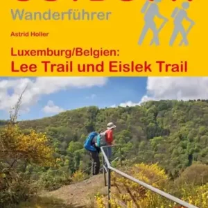 Alleen Vandaag Luxemburg/Belgien: Lee Trail und Eislek Trail