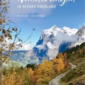 45 faszinierende Wanderungen im Berner Oberland Merkproduct