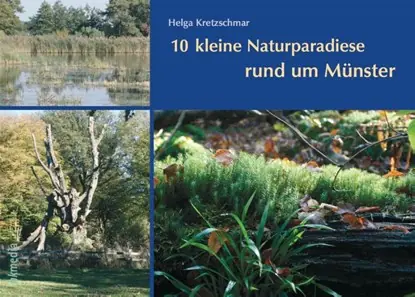 10 kleine Naturparadiese rund um Münster Beperkte Voorraad