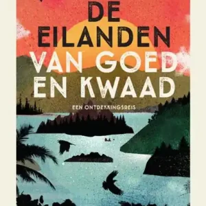 De eilanden van goed en kwaad Gereduceerde Prijs