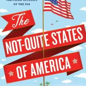 Weekendaanbieding The Not-Quite States of America