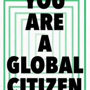 You Are A Global Citizen Beste Prijs