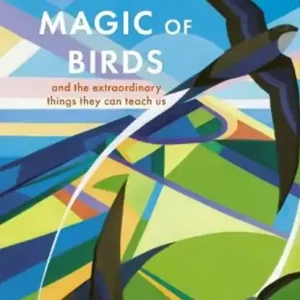 The Life-Affirming Magic of Birds Korting