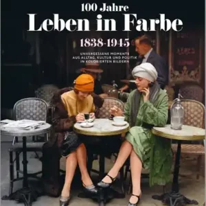 Bestel Nu 100 Jahre Leben in Farbe