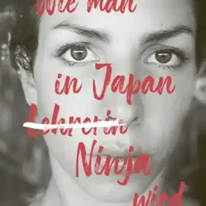 Wie man in Japan Ninja wird Nu Kopen