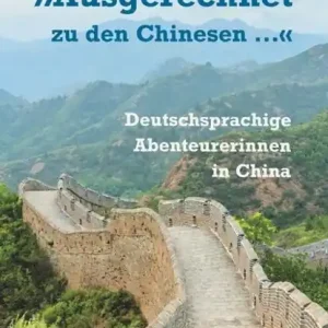 "Ausgerechnet zu den Chinesen ..." Seizoensaanbieding