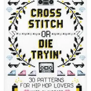 Cross Stitch or Die Tryin' Lage Kosten