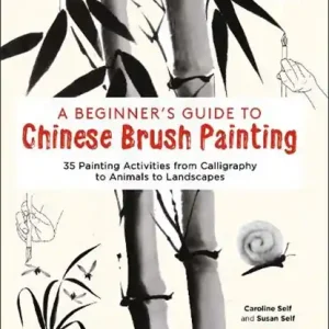 A Beginner's Guide to Chinese Brush Painting Flitsaanbieding