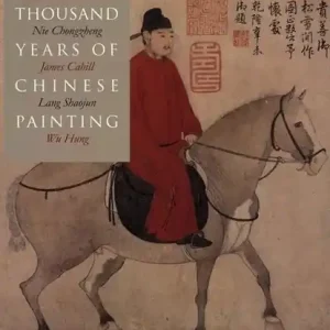 Beperkt Aanbod Three Thousand Years of Chinese Painting