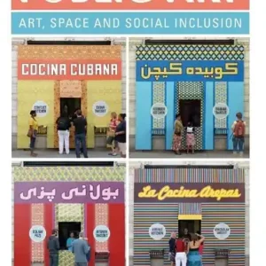 The Everyday Practice of Public Art Hete Deal