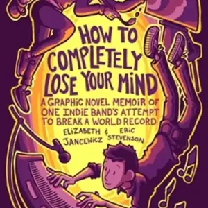 Weekendaanbieding How to Completely Lose Your Mind