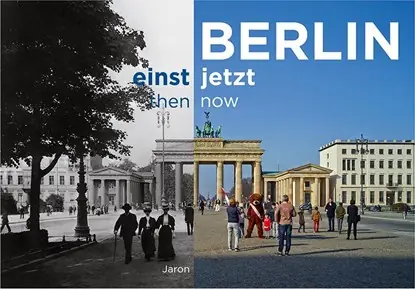 Berlin einst und jetzt / then and now Direct Beschikbaar