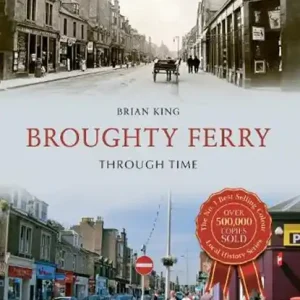 Broughty Ferry Through Time Seizoensaanbieding