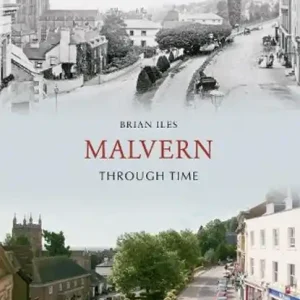 Betrouwbaar Malvern Through Time