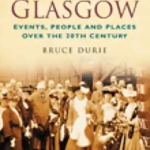 A Century of Glasgow Goedkoop