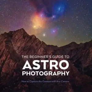 The Beginner's Guide to Astrophotography Seizoensaanbieding