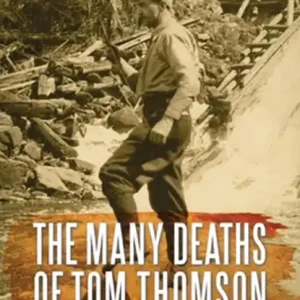 The Many Deaths of Tom Thomson Laatste Versie