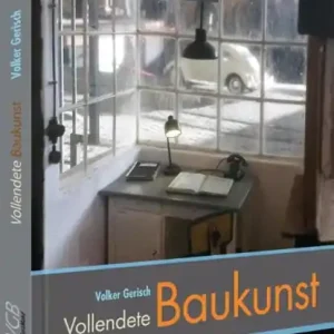 Vollendete Baukunst Laatste Versie