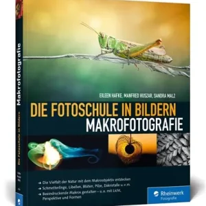 Dagaanbieding Die Fotoschule in Bildern. Makrofotografie