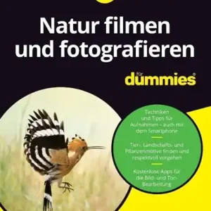 Voordeelprijs Natur filmen und fotografieren fur Dummies