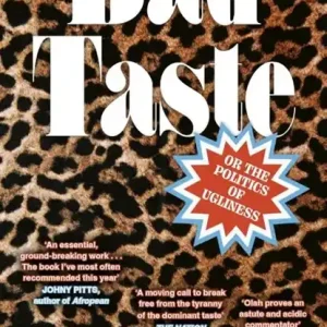 Bad Taste Hoge Kwaliteit