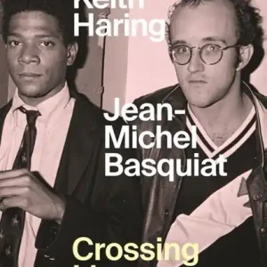 Weekendaanbieding Keith Haring/Jean–Michel Basquiat – Crossing Lines