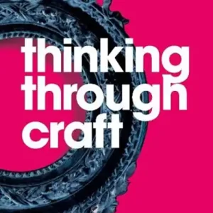 Thinking through Craft Hete Deal