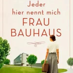 Aanbieding Jeder hier nennt mich Frau Bauhaus