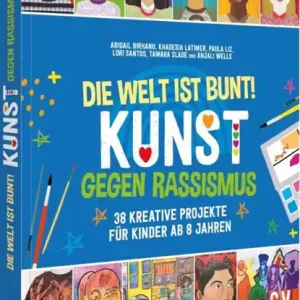Aanbieding Die Welt ist bunt! Kunst gegen Rassismus