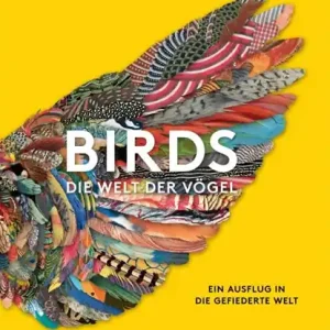 Tijdelijk Beschikbaar BIRDS - Die Welt der Vögel